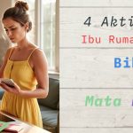 4 Aktivitas Ibu Rumah Tangga Bikin Mata Kering