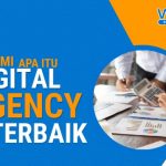 Pahami apa itu digital agency terbaik